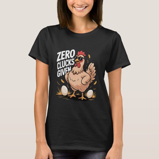 T-shirt Zero Clucks Given Funny Farm Chicken Farmer Humor (Devant)