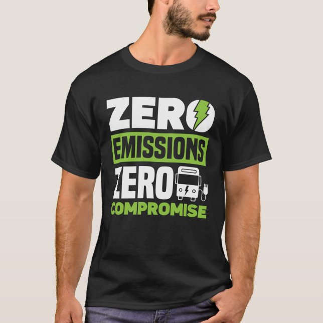 T-shirt Zéro émission Zéro compromis Véhicule électrique à (Devant)