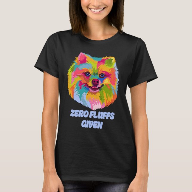 T-shirt Zero Fluffs Given Pomeranian  Pom Pom Humor Dog (Devant)
