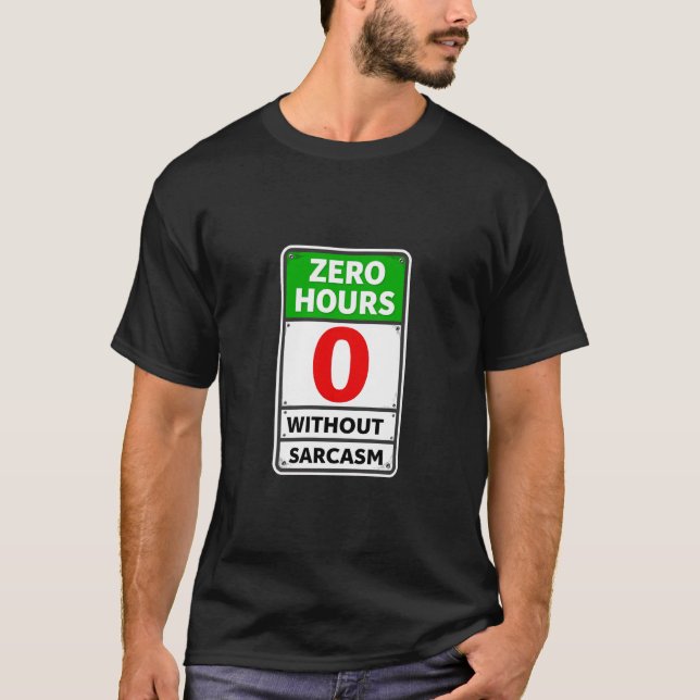 T-shirt Zéro Heures Sans Sarcasme Citation Drôle Rétro Sig (Devant)