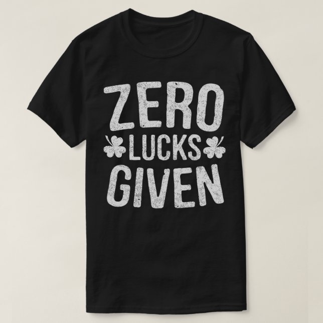 T-shirt Zéro Lucks Donné Jour de la Saint Patrick Boire Ca (Design devant)