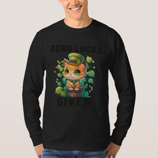 T-shirt Zero Lucks Given  Cute Cat St Patricks Day Party W (Devant)