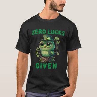 T-shirt Zero Lucks Given  Cute Owl St Patricks Day Party W