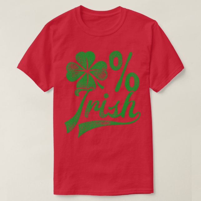 T-shirt Zéro pour cent irlandais drôle Jour de la Saint Pa (Design devant)