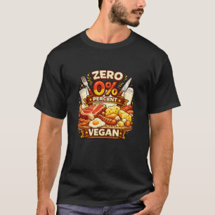 T-shirt Zéro Pour Cent Vegan Amateur de Viande Drôle Humou