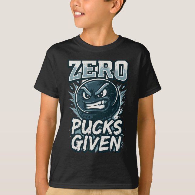 T-shirt Zero Pucks Given Hockey Humor Sports Fan Design  (Devant)