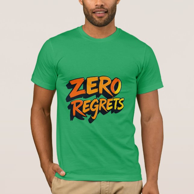 T-shirt Zero Regret Graffiti Letters Art (Devant)