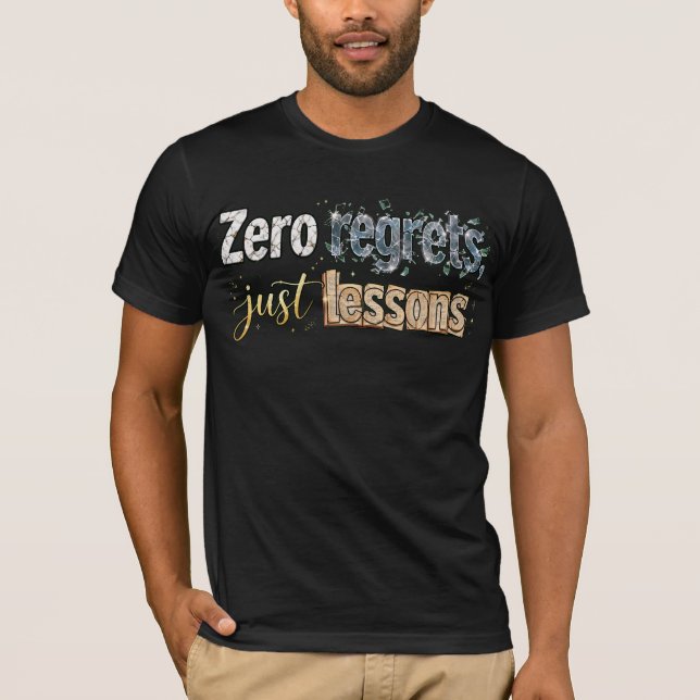 T-shirt "Zéro Regrets, Juste des Leçons" Marbre, Verre Bri (Devant)