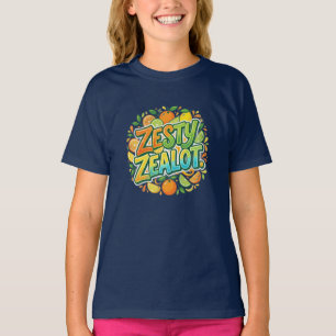 T-Shirt Zesty Zealot