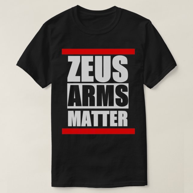 T-shirt Zeus Arms Matter Premium (Design devant)