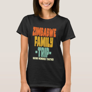 T-shirt Zimbabwe Famille Voyage Vacances Zimbabwe