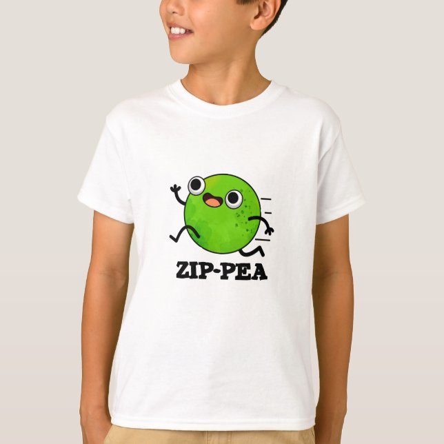 T-shirt Zip pea Funny Zippy Pea Pun (Devant)