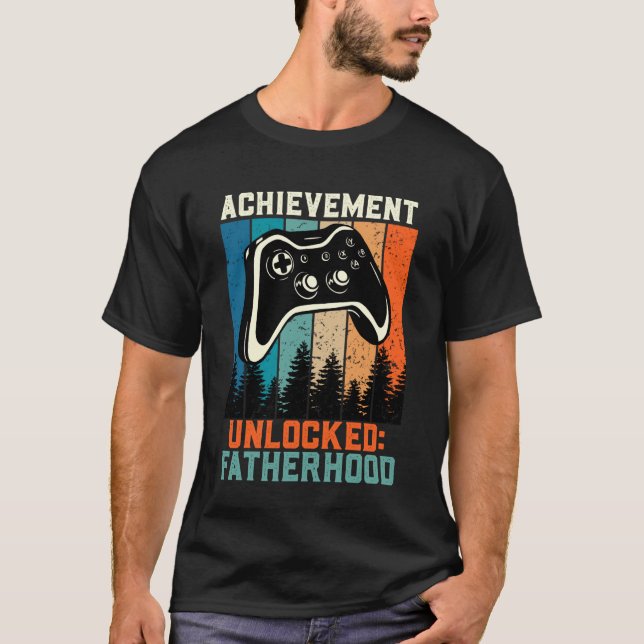 T-shirt Zocker Papa ACHIEVEMENT UNLOCKED FATHERHOOD LUSTIG (Devant)