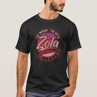 T-shirt Zola the Lady of Myth the Legend