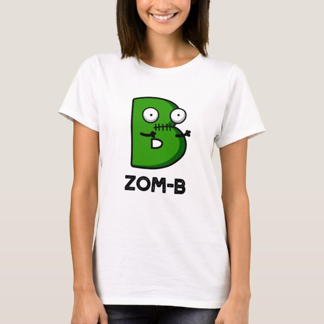 T-shirt Zomb-b Drôle Halloween Zombie Alphabet B Pun (Devant)