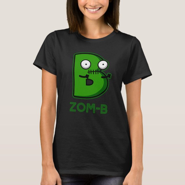 T-shirt Zomb-b Drôle Halloween Zombie Alphabet B Pun (Devant)