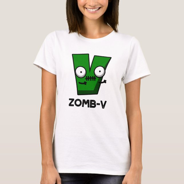 T-shirt Zomb-V Drôle Halloween Zombie Alphabet V Pun (Devant)