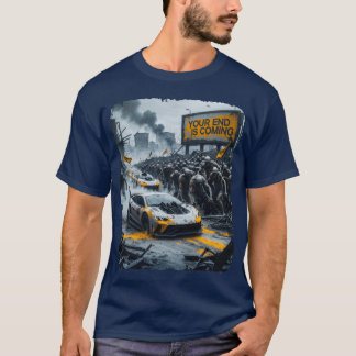 T-shirt Zombie and fast car Your end is coming post retro 