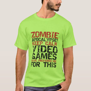 T-shirt Zombie Apocalypse Gamers Gardez Le Calme Funny T-s