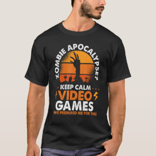 T-shirt Zombie Apocalypse Garder Calme Jeux Vidéo