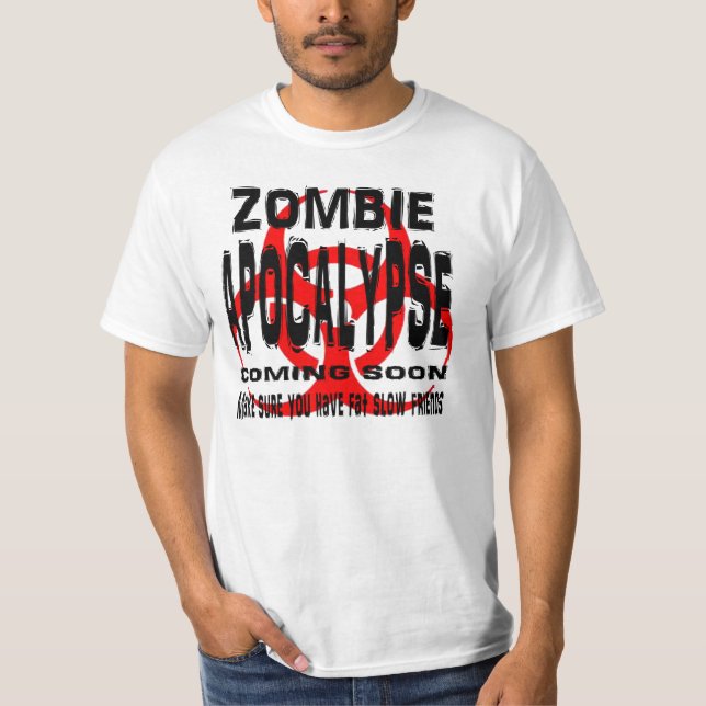 T-shirt Zombie Apocalypse ont de gros amis lents (Devant)