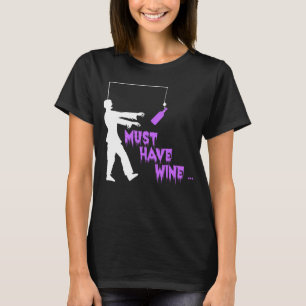 T-shirt Zombie doit avoir du vin