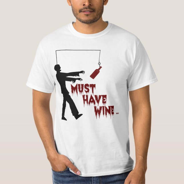T-shirt Zombie doit avoir du vin (Devant)