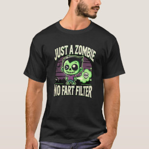 T-shirt Zombie fart blague halloween pas de filtre de pani