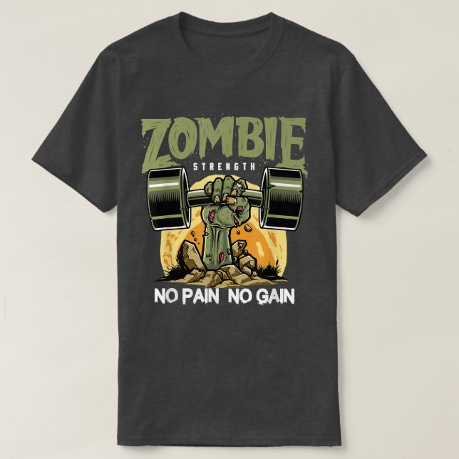T-shirt Zombie Force Sans Douleur Amusants Travailler Gym  (Design devant)