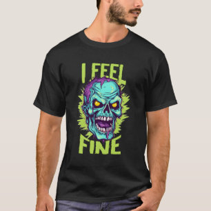 T-shirt Zombie Halloween Dessin Je me sens fin