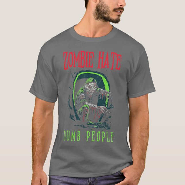 T-shirt Zombie Hate Dump People (Devant)