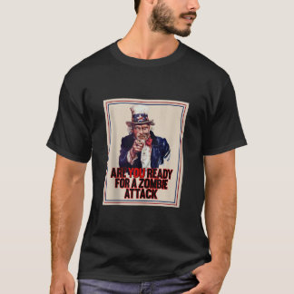 T-shirt Zombie Oncle Sam Êtes-vous prêt pour une attaque d