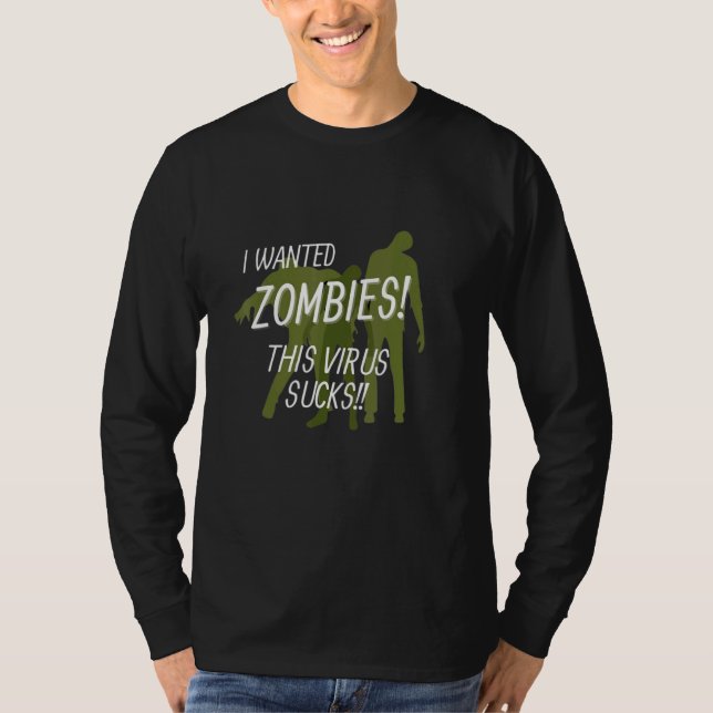 T-shirt Zombie recherché Des zombies Ce virus craint (Devant)