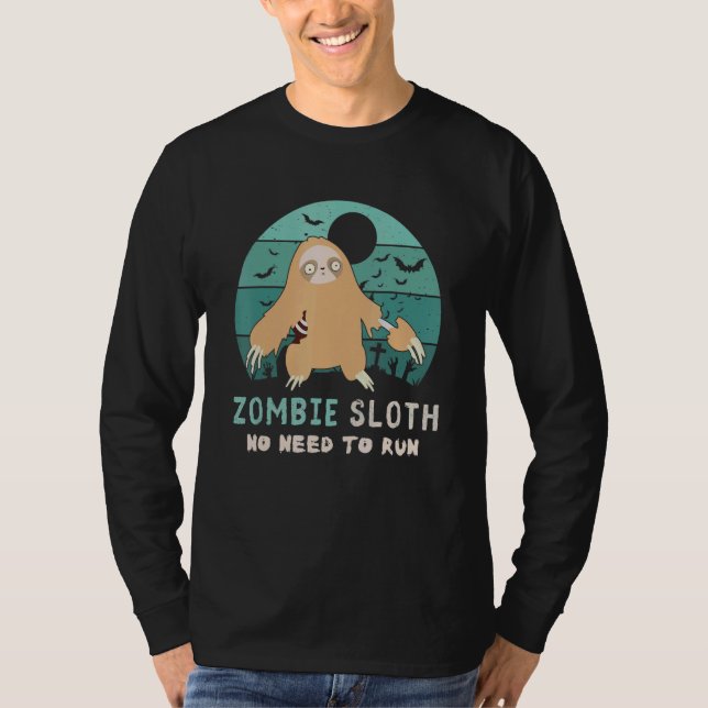 T-shirt Zombie Sloth No Need To Run  Lazy Halloween Sloth (Devant)