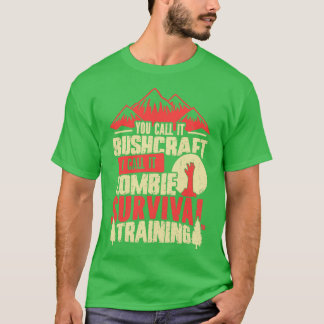 T-shirt Zombie Survival Training Funny Bushcraft Classi