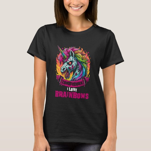 T-shirt Zombie Unicorn Brains Gothic Funny I Love Brainbow (Devant)