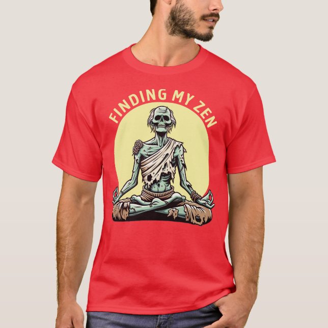 T-shirt Zombie Yoga Finding My Zen (Devant)