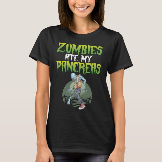 T-shirt Zombies Ate My Pancreas Diabetes Awareness Hallowe (Devant)