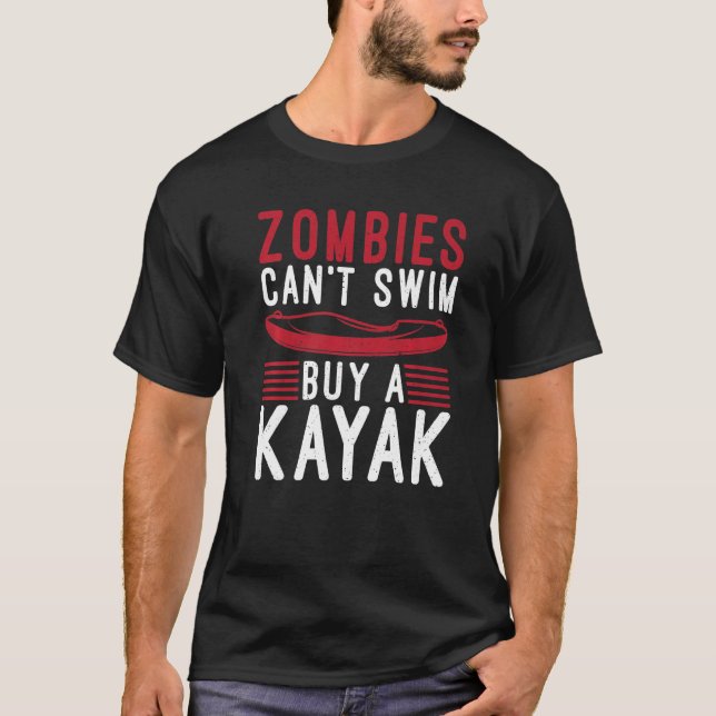 T-shirt Zombies Cant Swim Acheter Kayak Funny Paddler Kaya (Devant)