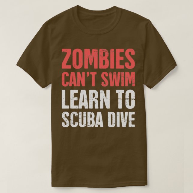 T-shirt Zombies Canx27t Swim Apprendre À La Plongée 1 (Design devant)