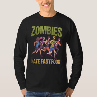 T-shirt Zombies hate Fast Food  Marathon Running