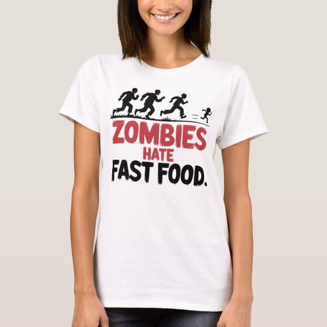T-shirt Zombies Hate Restauration rapide - Drôle Design d' (Devant)