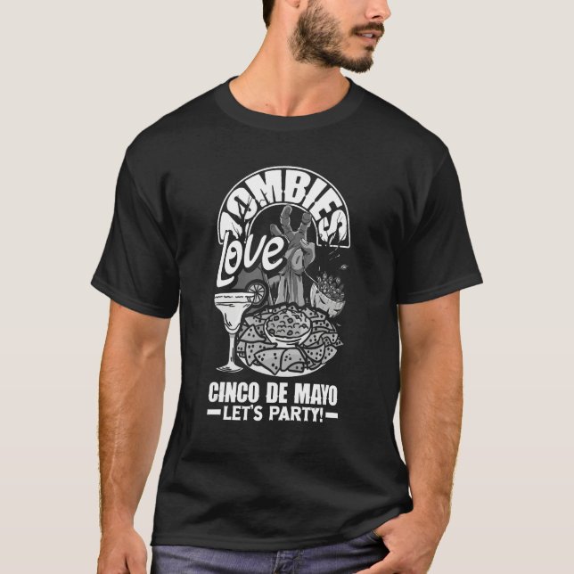 T-shirt Zombies love Cinco de Mayo too (Devant)