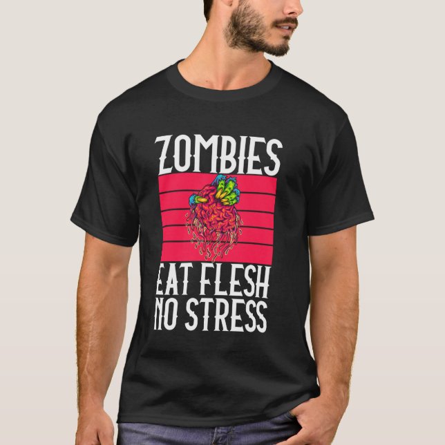 T-shirt Zombies Mangent Chair Sans Stress Zombie (Devant)