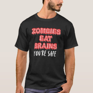 T-shirt Zombies Mangez des cerveaux Vous êtes sûr Gothique