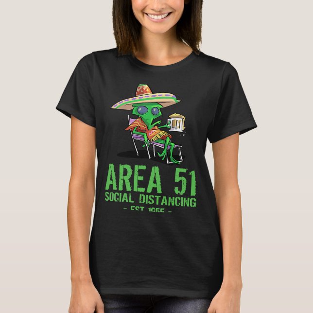 T-shirt Zone 51 Gag U F O Drunk Alien Illégal Cinco De Ma (Devant)