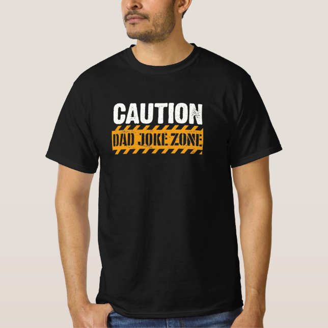 T-shirt Zone de blagues ringardes pour papa avec une conce (Devant)