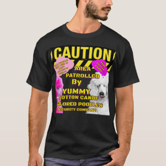 T-shirt Zone de prudence Patrouillée par des POODLES en ba