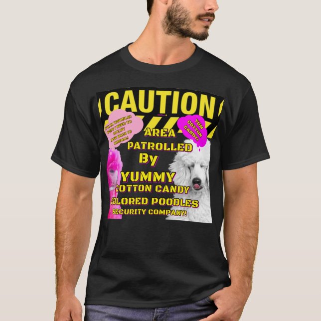 T-shirt Zone de prudence Patrouillée par des POODLES en ba (Devant)