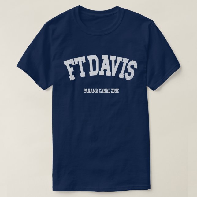T-shirt Zone du canal de Panama : Ft. Sweatshirt Davis (Design devant)